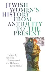 Book cover of Jewish Women's History from Antiquity to the Present by Rebecca Lynn Winer