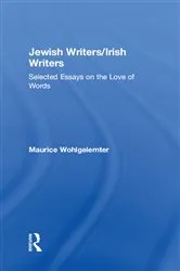 Book cover of Jewish Writers/Irish Writers by Maurice Wohlgelernter