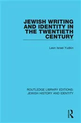 Book cover of Jewish Writing and Identity in the Twentieth Century by Leon Israel Yudkin