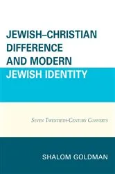 Book cover of Jewish–Christian Difference and Modern Jewish Identity by Shalom Goldman