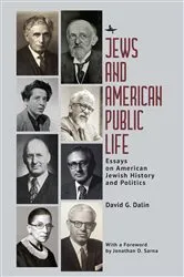 Book cover of Jews and American Public Life by David G. Dalin