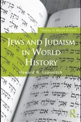 Book cover of Jews and Judaism in World History by Howard N. Lupovitch