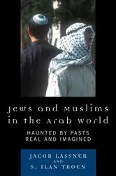 Book cover of Jews and Muslims in the Arab World by Jacob Lassner