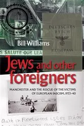 Book cover of Jews and other foreigners by Bill Williams