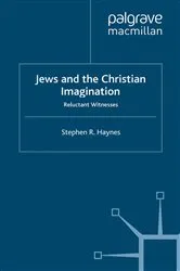 Book cover of Jews and the Christian Imagination by S. Haynes