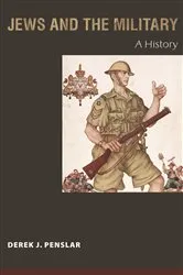 Book cover of Jews and the Military by Derek J. Penslar