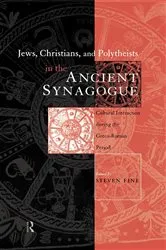 Book cover of Jews, Christians and Polytheists in the Ancient Synagogue by Steven Fine