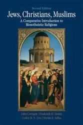 Book cover of Jews, Christians, Muslims (2nd ed.) by John Corrigan