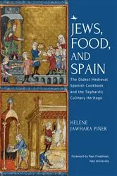 Book cover of Jews, Food, and Spain by Hélène Jawhara Piñer