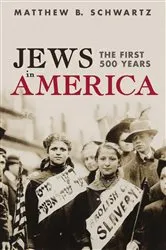 Book cover of Jews in America by Matthew B. Schwartz