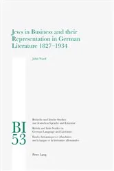 Book cover of Jews in Business and their Representation in German Literature 1827-1934 by Unknown