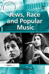 Book cover of Jews, Race and Popular Music by Jon Stratton
