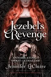 Book cover of Jezebel's Revenge by Jennifer LeClaire