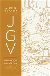 Book cover of JGV: A Life in 12 Recipes by Jean-Georges Vongerichten