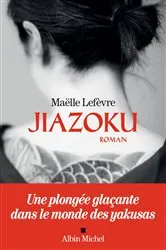 Book cover of Jiazoku by Maëlle Lefèvre