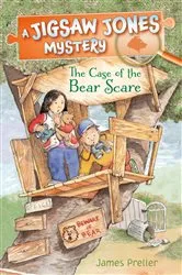 Book cover of Jigsaw Jones: The Case of the Bear Scare by James Preller
