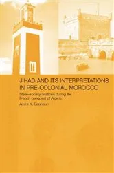 Book cover of Jihad and its Interpretation in Pre-Colonial Morocco by Amira K. Bennison