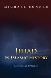 Book cover of Jihad in Islamic History by Michael Bonner