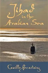 Book cover of Jihad in the Arabian Sea by Unknown