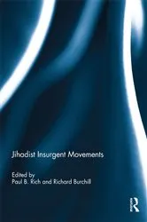 Book cover of Jihadist Insurgent Movements by Paul B. Rich