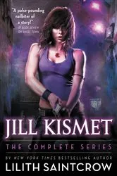 Book cover of Jill Kismet by Lilith Saintcrow