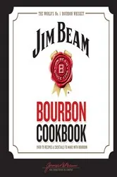 Book cover of Jim Beam Bourbon Cookbook by Jim Beam