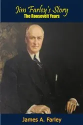 Book cover of Jim Farley’s Story by James A. Farley