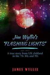 Book cover of Jim Wyllie's 'Flashing Lights' by James Wyllie
