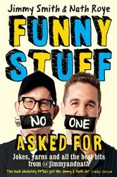 Book cover of Jimmy and Nath: Funny Stuff No One Asked For by Unknown