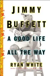Book cover of Jimmy Buffett by Ryan White