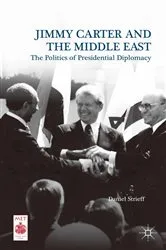 Book cover of Jimmy Carter and the Middle East by Daniel Strieff