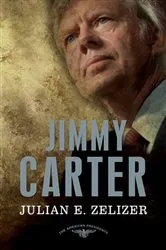 Book cover of Jimmy Carter by Julian E. Zelizer