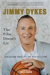 Book cover of Jimmy Dykes: The Film Doesn't Lie by Unknown