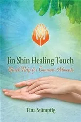 Book cover of Jin Shin Healing Touch by Tina Stümpfig