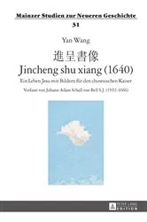 Book cover of 進呈書像 - Jincheng shu xiang (1640) by Peter C. Hartmann