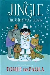 Book cover of Jingle the Christmas Clown by Tomie dePaola