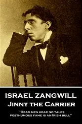 Book cover of Jinny the Carrier by Israel Zangwill