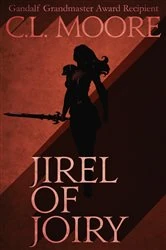 Book cover of Jirel of Joiry by C.L. Moore