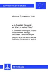 Book cover of J.L. Austin’s Concept of «Performative Word» by Alexander Chukwujindum Uzoh