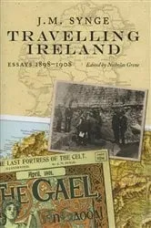 Book cover of J.M. Synge, Travelling Ireland by Unknown