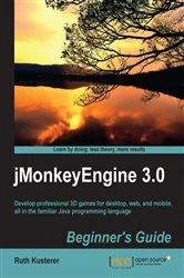 Book cover of jMonkeyEngine 3.0 : Beginner's Guide by Ruth Kusterer