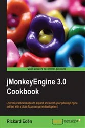 Book cover of jMonkeyEngine 3.0 Cookbook by Rickard Eden