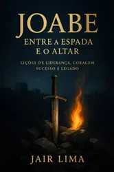 Book cover of Joabe: Entre A Espada E O Altar by Unknown