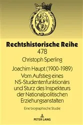 Book cover of Joachim Haupt (1900-1989) Vom Aufstieg eines NS-Studentenfunktionaers und Sturz des Inspekteurs der Nationalpolitischen Erziehungsanstalten by Unknown