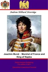 Book cover of Joachim Murat - Marshal of France and King of Naples by Unknown