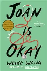 Book cover of Joan Is Okay by Weike Wang