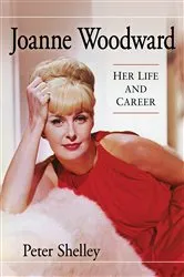 Book cover of Joanne Woodward by Peter Shelley