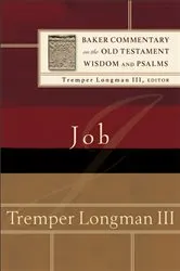 Book cover of Job (Baker Commentary on the Old Testament) by Longman, Tremper,III