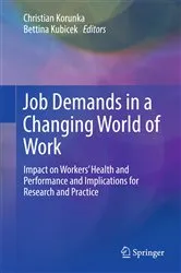 Book cover of Job Demands in a Changing World of Work by Christian Korunka
