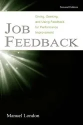 Book cover of Job Feedback (2nd ed.) by Manuel London